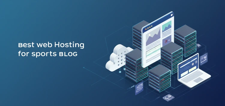 best web hosting for sports blog